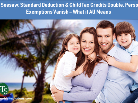The Seesaw Standard Deductions and Child Tax Credits Double, Personal Exemptions Vanish, What it All Means, SFS Tax Problem Solutions, Family of Four, Tropical Location, Beach Background