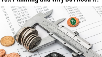 Plan Now Pay Less Later, What is Tax Planning and Why Do I Need It, SFS Tax, SFS Tax and Accounting, Saving Money, Calculator, Change, Spreadsheet