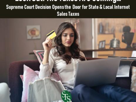 Look Out, The Taxes are Coming, Supreme Court Decision Opens the Door for State and Local Internet Sales Taxes, SFS Tax, Woman Shopping Online, Credit Card, Gold Card