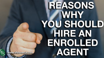 Reasons Why You Should Hire an Enrolled Agent