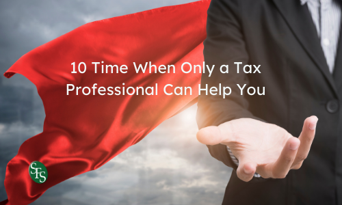 10-Time-When-Only-a-Tax-Professional-Can-Help-You-Man-with-cape.