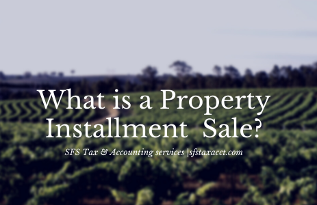 What is a Property Installment Sale. Image of vineyard