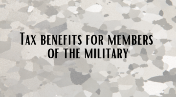 Tax Benefits for the Military