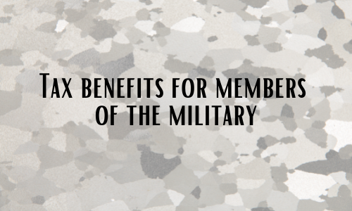Tax Benefits for the Military
